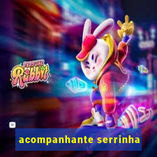 acompanhante serrinha